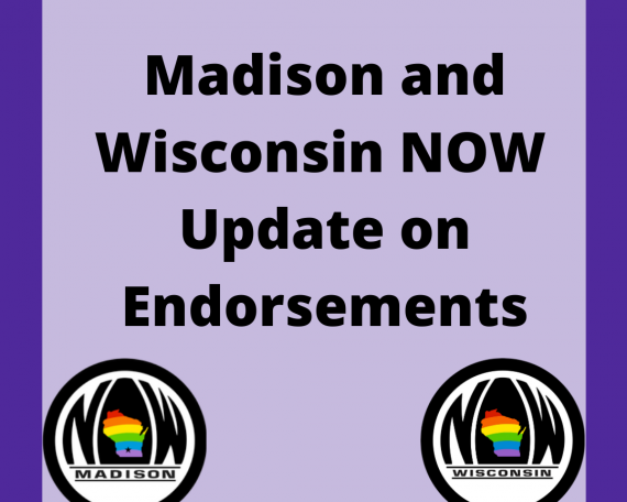The Madison and Wisconsin NOW logos with the text "Madison and Wisconsin NOW update on endorsements"