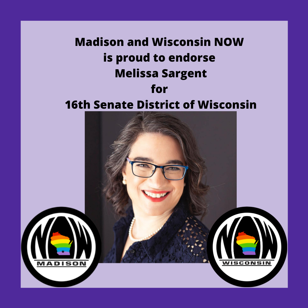 Madison and Wisconsin NOW is proud to endorse Melissa Sargent